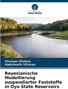 Bayesianische Modellierung suspendierter Feststoffe in Oyo State Reservoirs