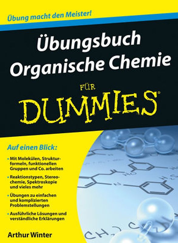 Übungsbuch Organische Chemie für Dummies
