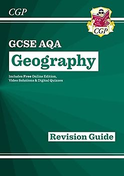 GCSE 9-1 Geography AQA Revision Guide (with Online Ed): perfect for catch-up and the 2022 and 2023 exams (CGP GCSE Geography 9-1 Revision)