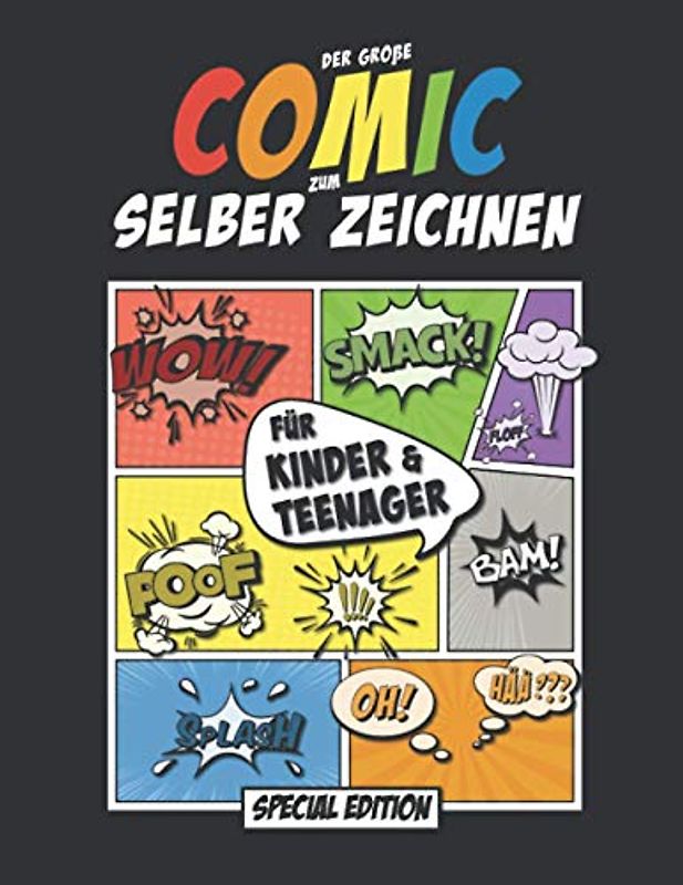Der große Comic zum selber zeichnen für Kinder & Teenager: 100 Blanko Comic Seiten als Vorlage für Deinen eigenen Comic