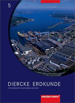 Diercke Erdkunde / Diercke Erdkunde - Ausgabe 2006 für Gymnasien in Schleswig-Holstein