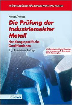 Die Prüfung der Industriemeister Metall
