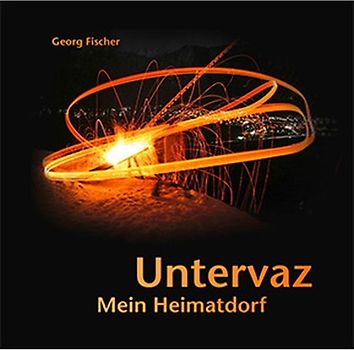 Untervaz - Mein Heimatdorf