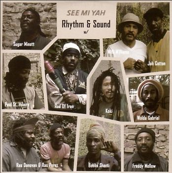 Rhythm & Sound - See Mi Yah