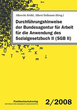Durchführungshinweise der Bundesagentur für Arbeit für die Anwendung des Sozialgesetzbuch II (SGB II)