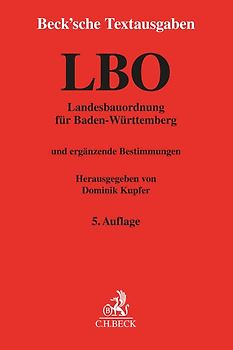 Landesbauordnung für Baden-Württemberg. LBO