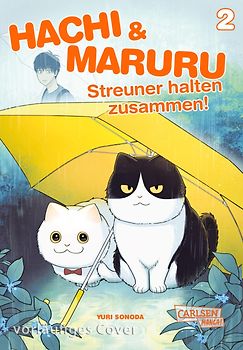 Hachi & Maruru – Streuner halten zusammen! 2