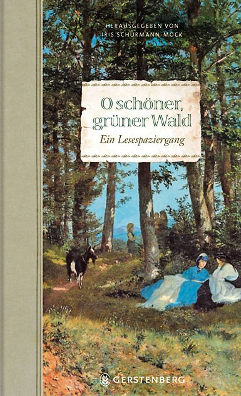 O schöner, grüner Wald