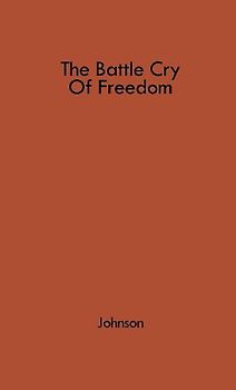 The Battle Cry of Freedom