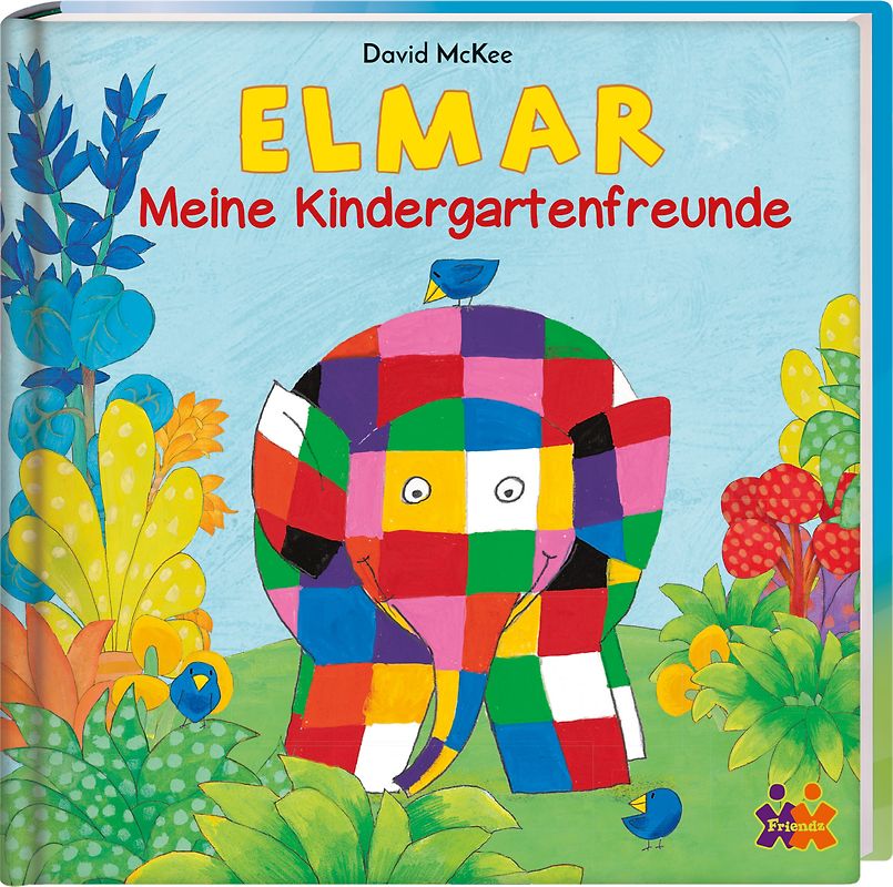 Elmar. Meine Kindergartenfreunde