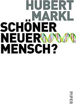 Schöner neuer Mensch?