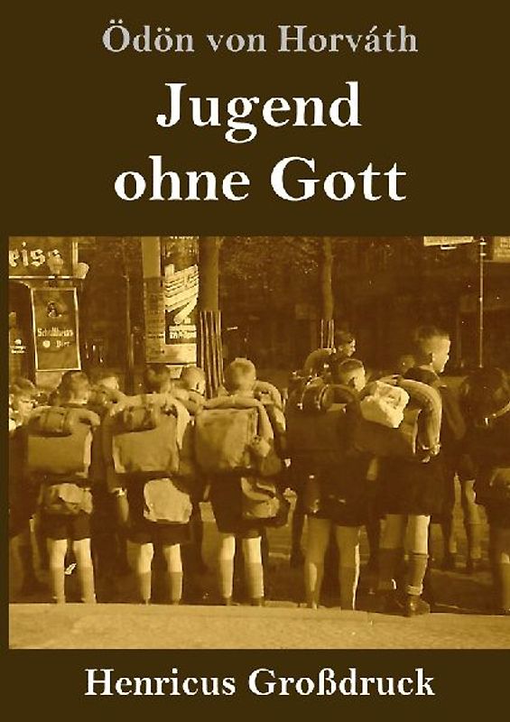 Jugend ohne Gott (Großdruck)