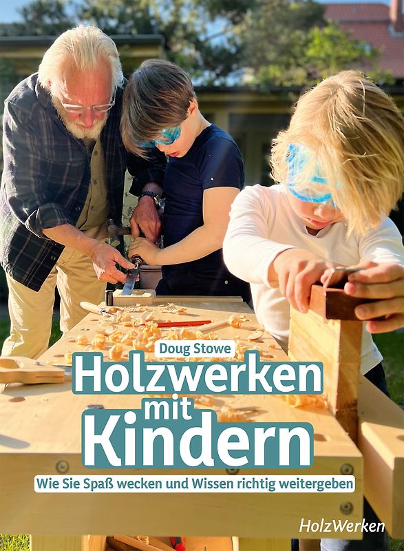 Holzwerken mit Kindern