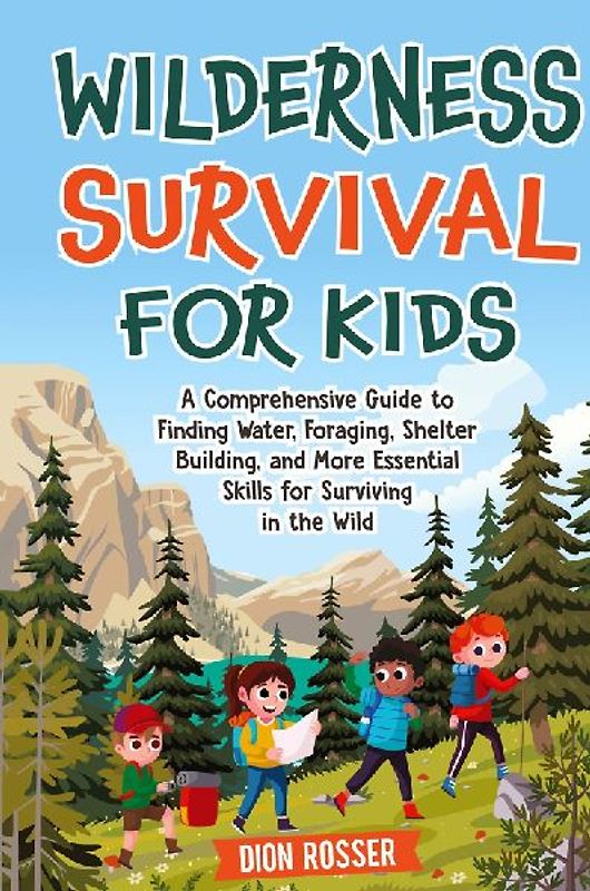 Wilderness Survival for Kids