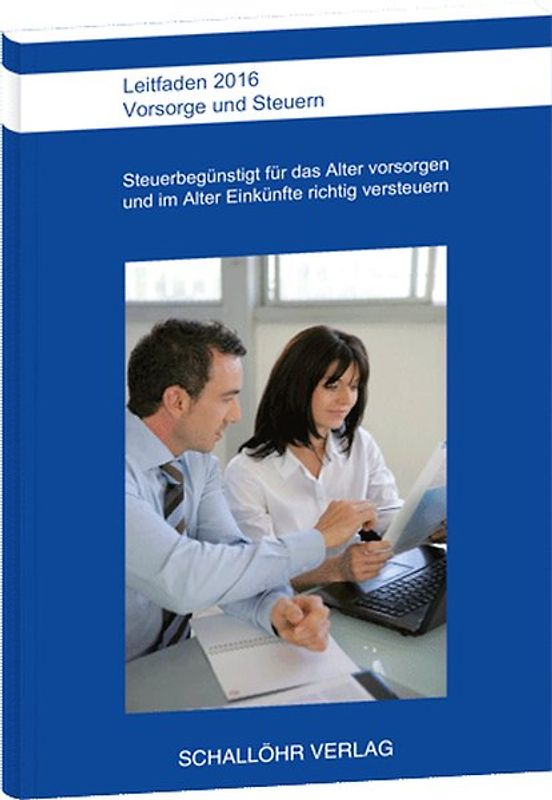 Leitfaden 2016 Vorsorge und Steuern