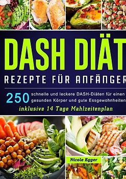 DASH Diät Rezepte für Anfänger