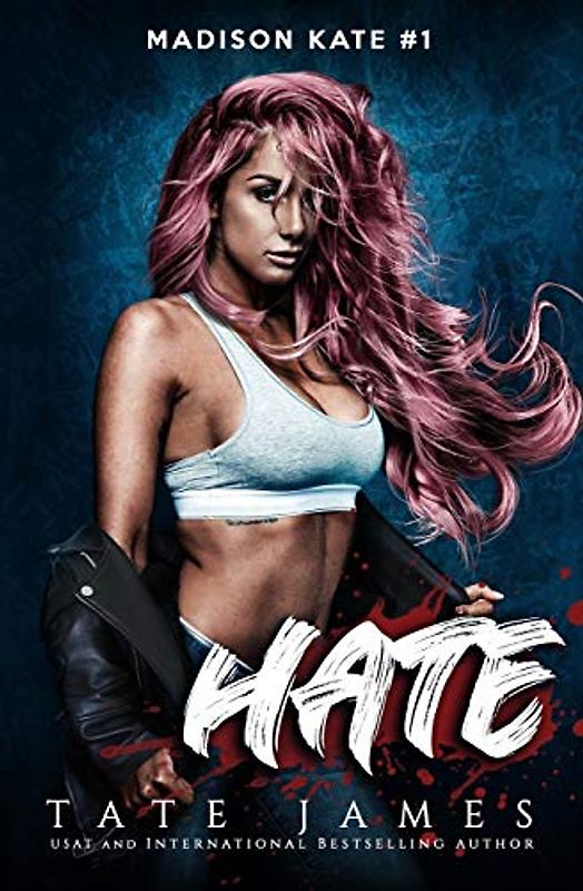 HATE: A dark reverse harem romance (Madison Kate, Band 1)