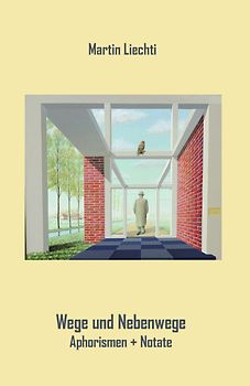 Wege und Nebenwege.