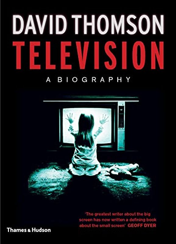 Television: A Biography