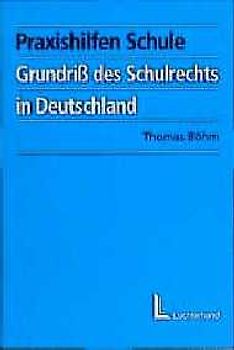 Grundriss des Schulrechts in Deutschland