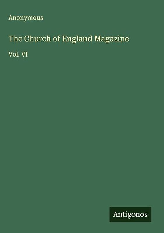 The Church of England Magazine