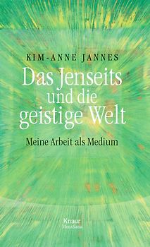 Das Jenseits und die geistige Welt