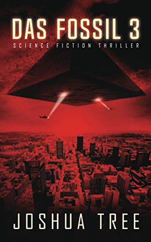 Das Fossil 3: Science Fiction Thriller
