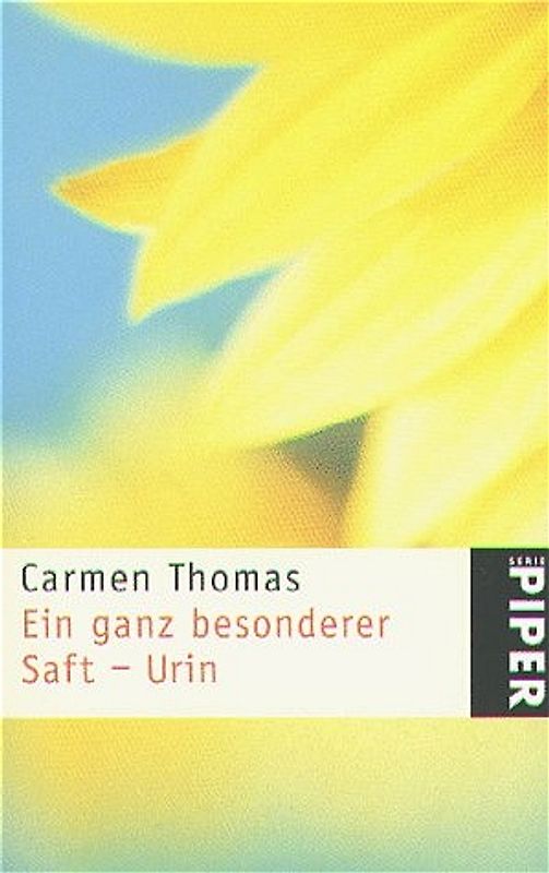 Ein ganz besonderer Saft - Urin