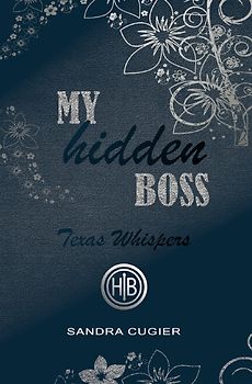 The Billionaire's Secret Love / My Hidden Boss
