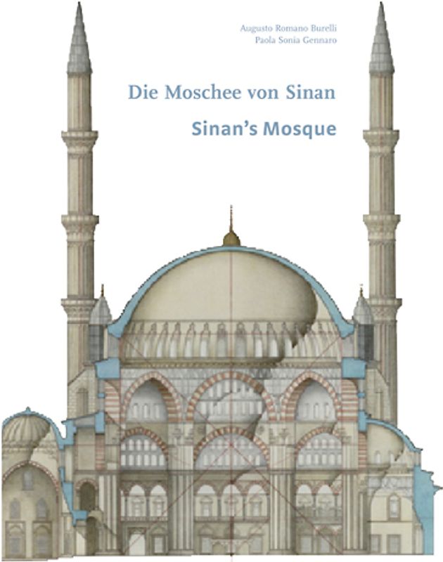 Die Moschee von Sinan /Sinan’s Mosque