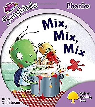 Oxford Reading Tree: Level 1+: More Songbirds Phonics: Mix, Mix, Mix