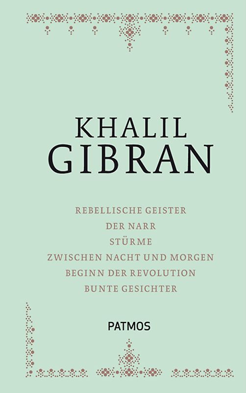 Khalil Gibran: Sämtliche Werke - Band 2