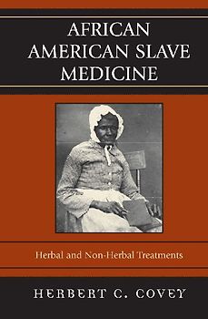 African American Slave Medicine