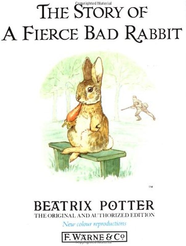 The Story of a Fierce Bad Rabbit (Potter 23 Tales)