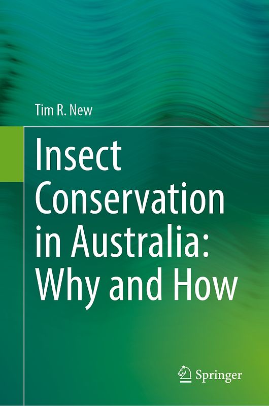 Insect Conservation in Australia: Why and How