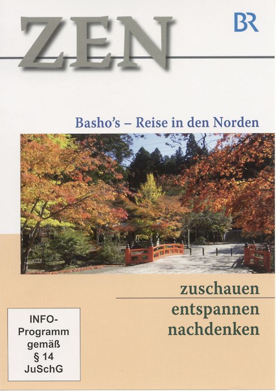 ZEN - zuschauen . entspannen . nachdenken: Basho's - Reise in den Norden DVD