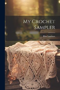 My Crochet Sampler