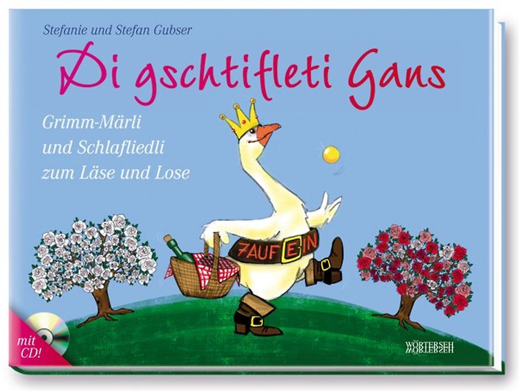 Di gschtifleti Gans