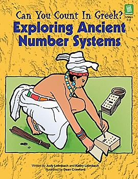 Can You Count in Greek?: Exploring Ancient Number Systems