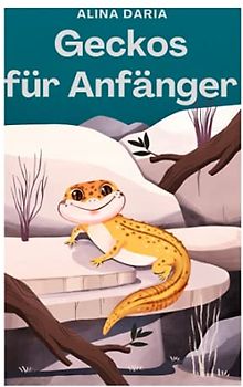 Geckos für Anfänger: Grundlagen der artgerechten Haltung und Pflege im Terrarium