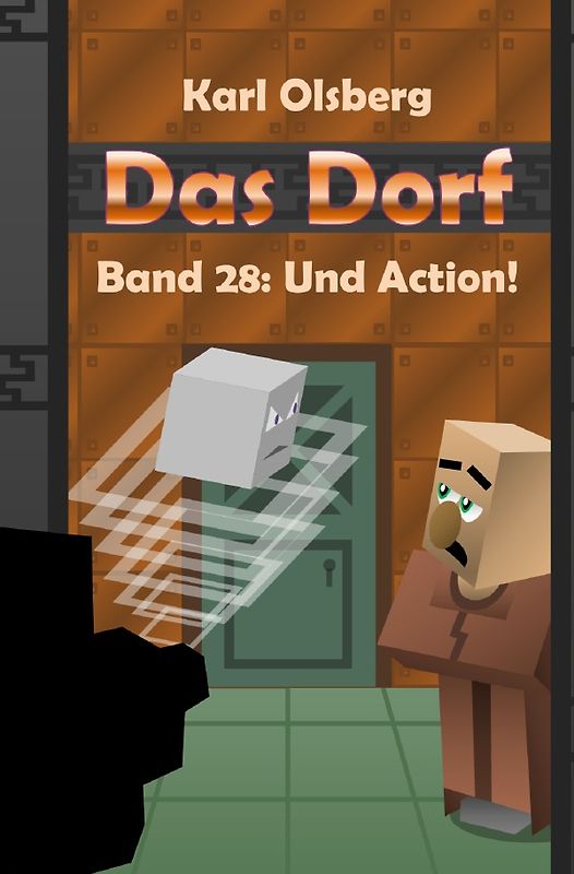 Das Dorf / Das Dorf Band 28: Und Action