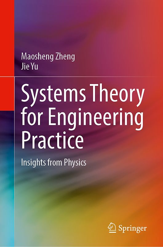 Systems Theory for Engineering Practice