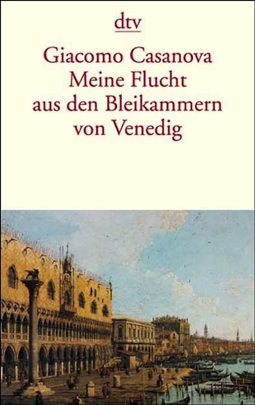 Meine Flucht aus den Bleikammern von Venedig