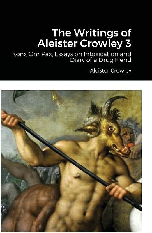 The Writings of Aleister Crowley 3