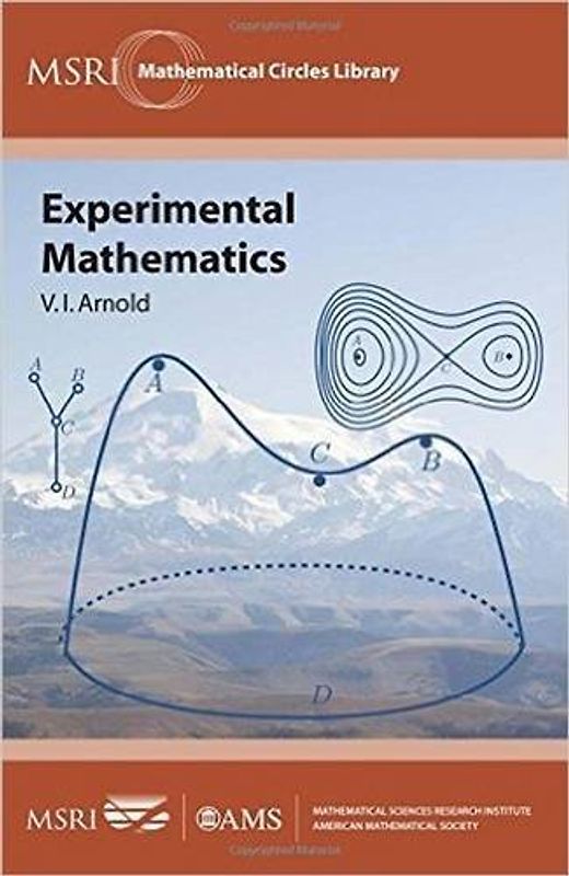 Experimental Mathematics (Msri Mathematical Circles Library, 16, Band 16)