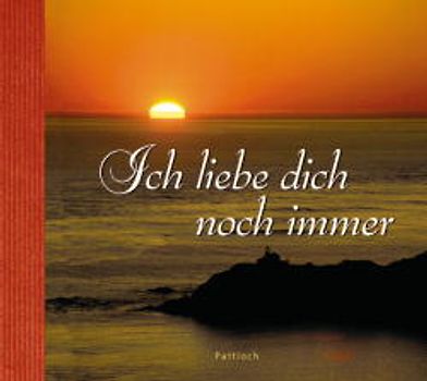 Ich liebe dich noch immer