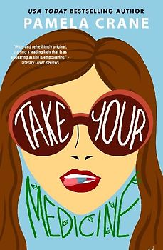 Take Your Medicine
