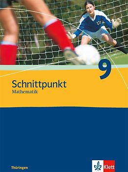 Schnittpunkt Mathematik 9. Ausgabe Thüringen
