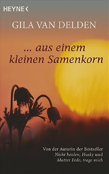 Aus einem kleinen Samenkorn