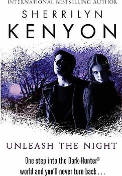 Unleash the Night (Dark-Hunter World) - Kenyon, Sherrilyn